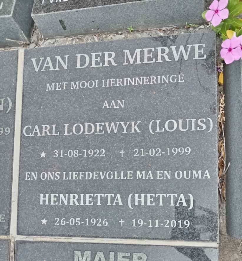 MERWE Carl Lodewyk, van der 1922-1999 Henrietta 1926-2019 