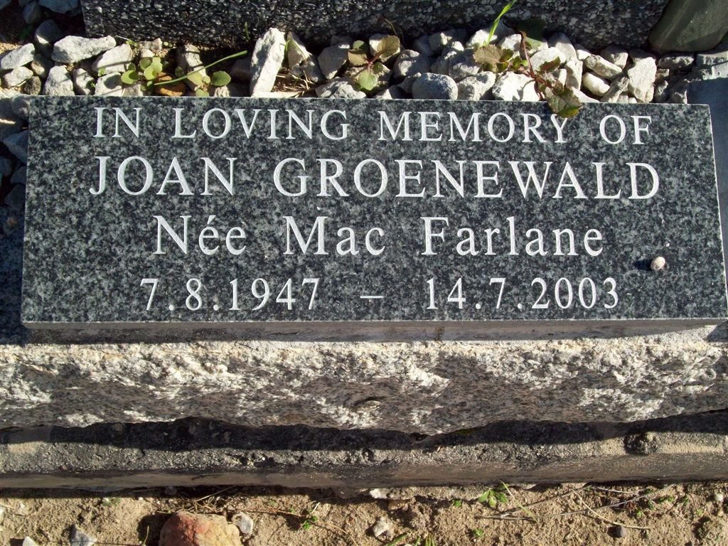 GROENEWALD Joan nee MAC FARLANE 1947-2003