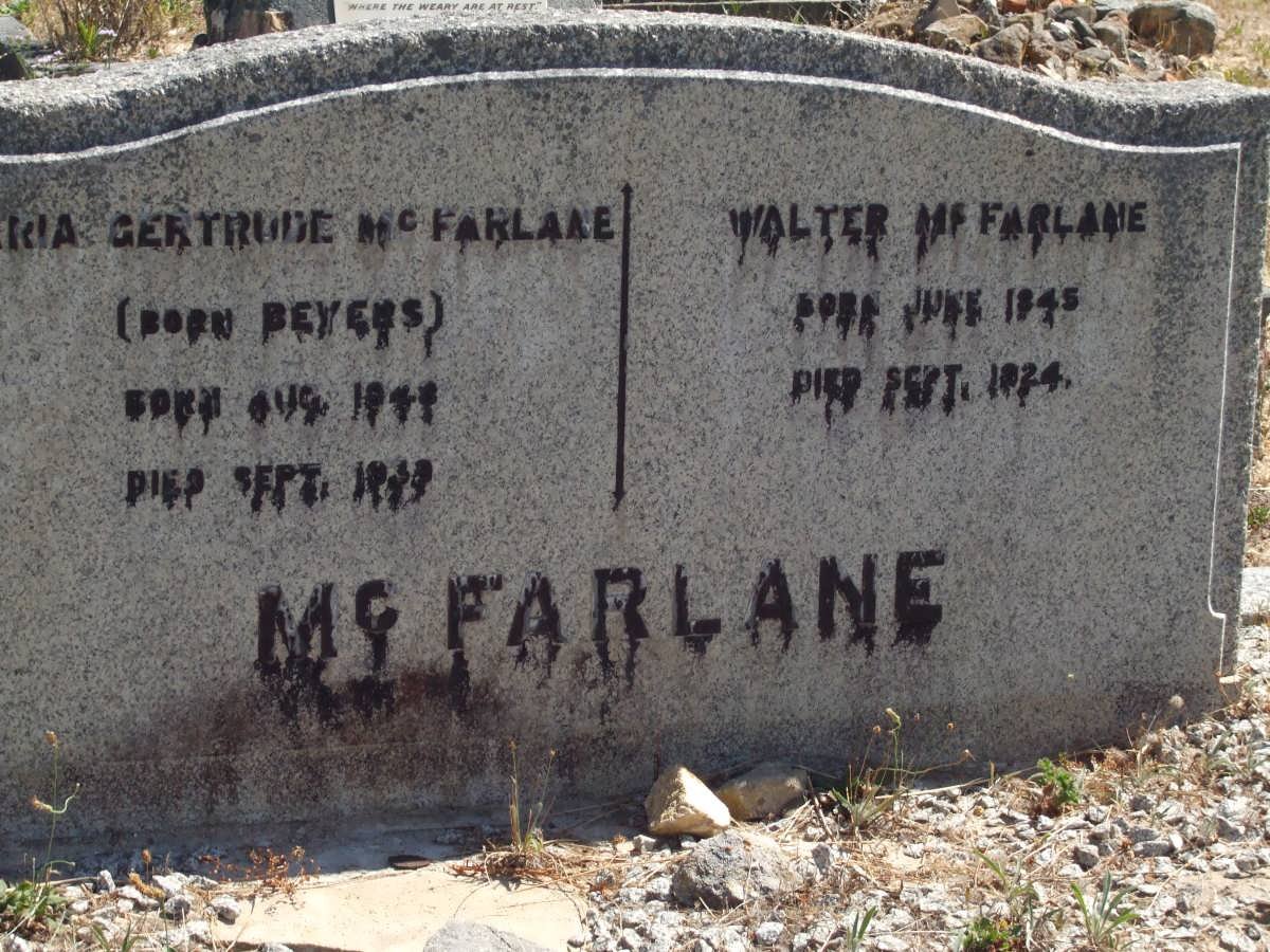 McFARLANE Walter 1845-1924 &amp; Ria Gertrude BEYERS 1848-1939