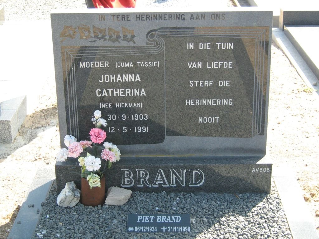 BRAND Johanna Catherina nee HICKMAN 1903-1991 :: BRAND Piet 1934-1998