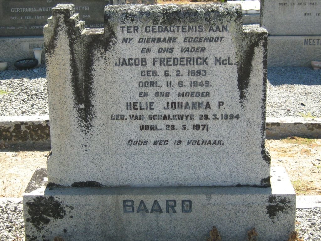 BAARD Jacob Frederick McL. 1893-1949 &amp; Helie Johanna P. VAN SCHALKWYK 1894-1971