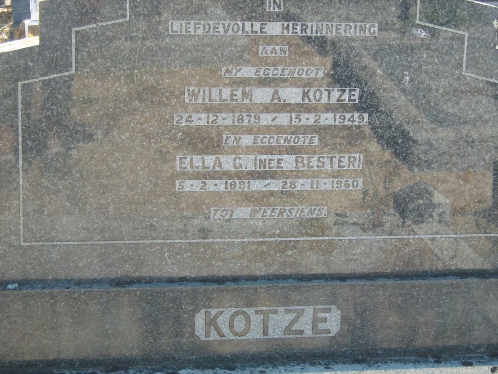 KOTZE Willem A. 1879-1949 &amp; Ella G. BESTER 1881-1960