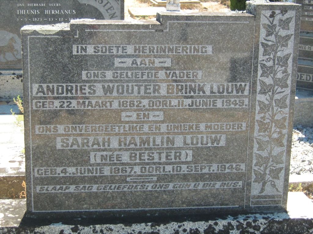 LOUW Andries Wouter Brink 1862-1949 &amp; Sarah Hamlin BESTER 1867-1946