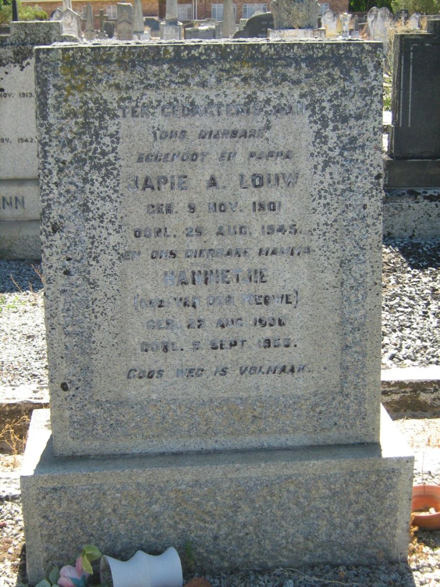 LOUW Japie A. 1901-1945 &amp; Hannetjie VAN DER MERWE 1900-1955