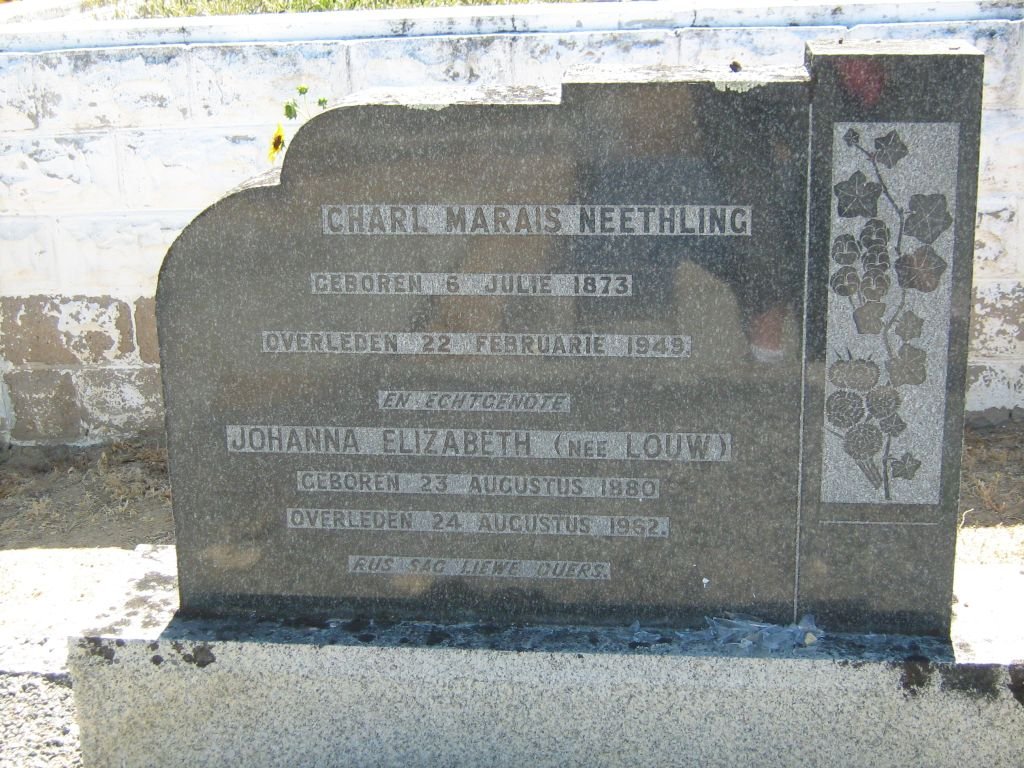 NEETHLING Charl Marais 1873-1949 &amp; Johanna Elizabeth LOUW 1880-1962