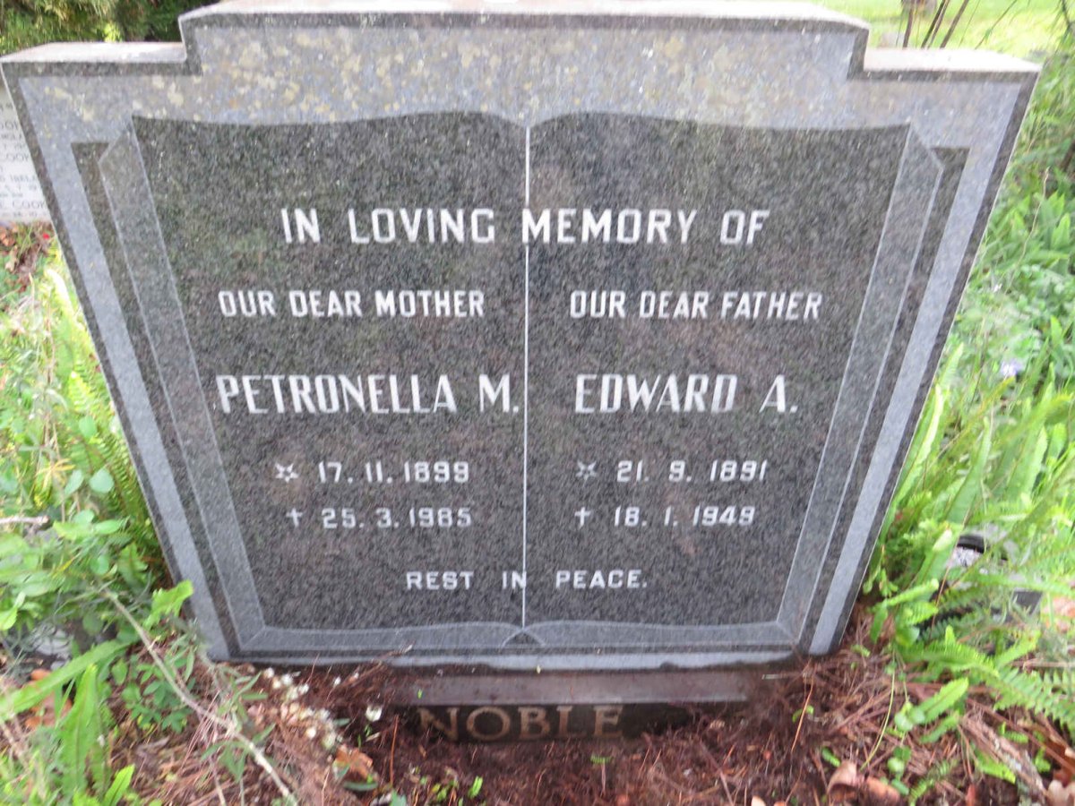 NOBLE Edward A. 1891-1949 & Petronella M. 1899-1985