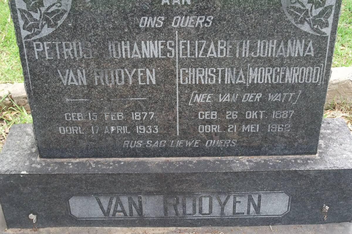 ROOYEN Petrus Johannes, van 1877-1933 &amp; Elizabeth Christina voorheen MORGENROOD nee VAN DER WATT 1887-1962