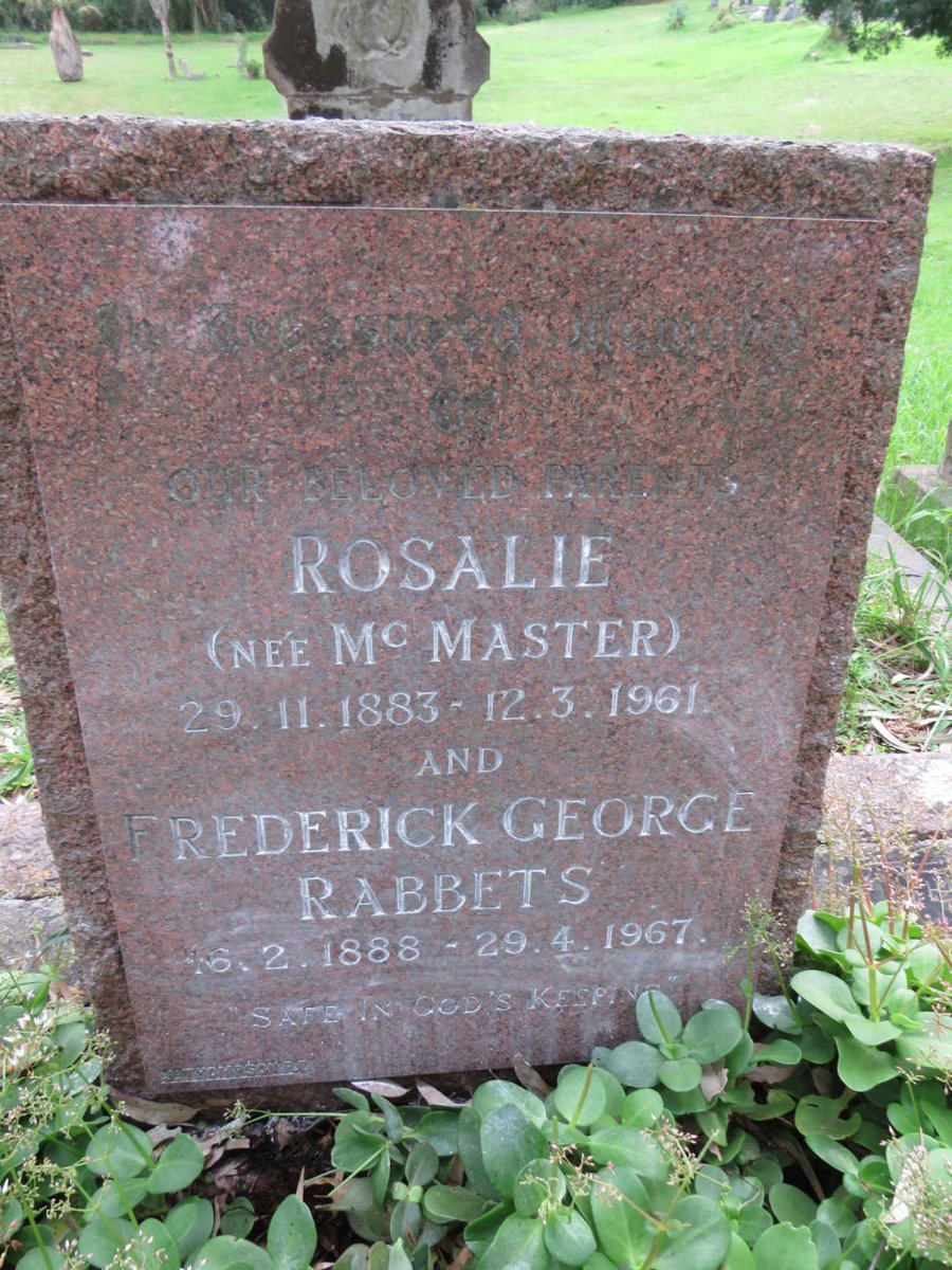 RABBETS Frederick George 1888-1967 & Rosalie McMASTER 1883-1961