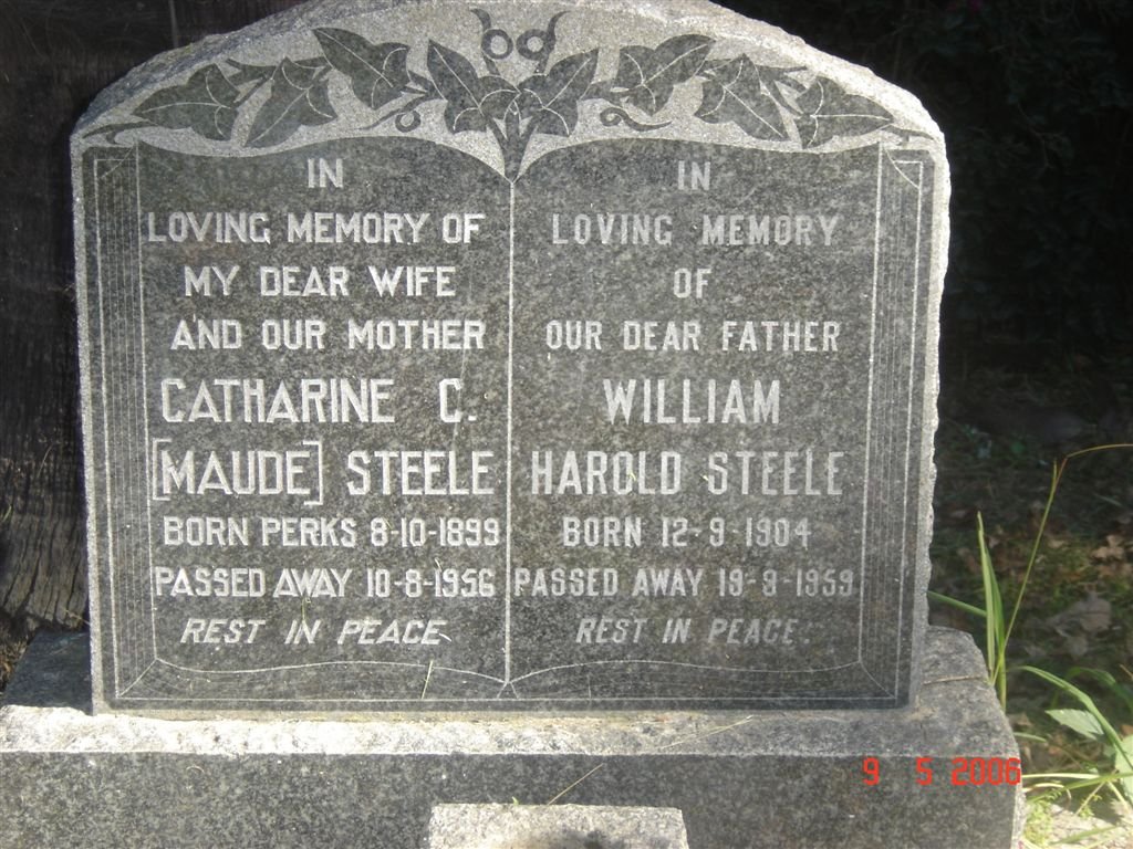 STEELE William Harold 1904-1959 &amp; Catharine C. 'Maude' PERKS 1899-1956