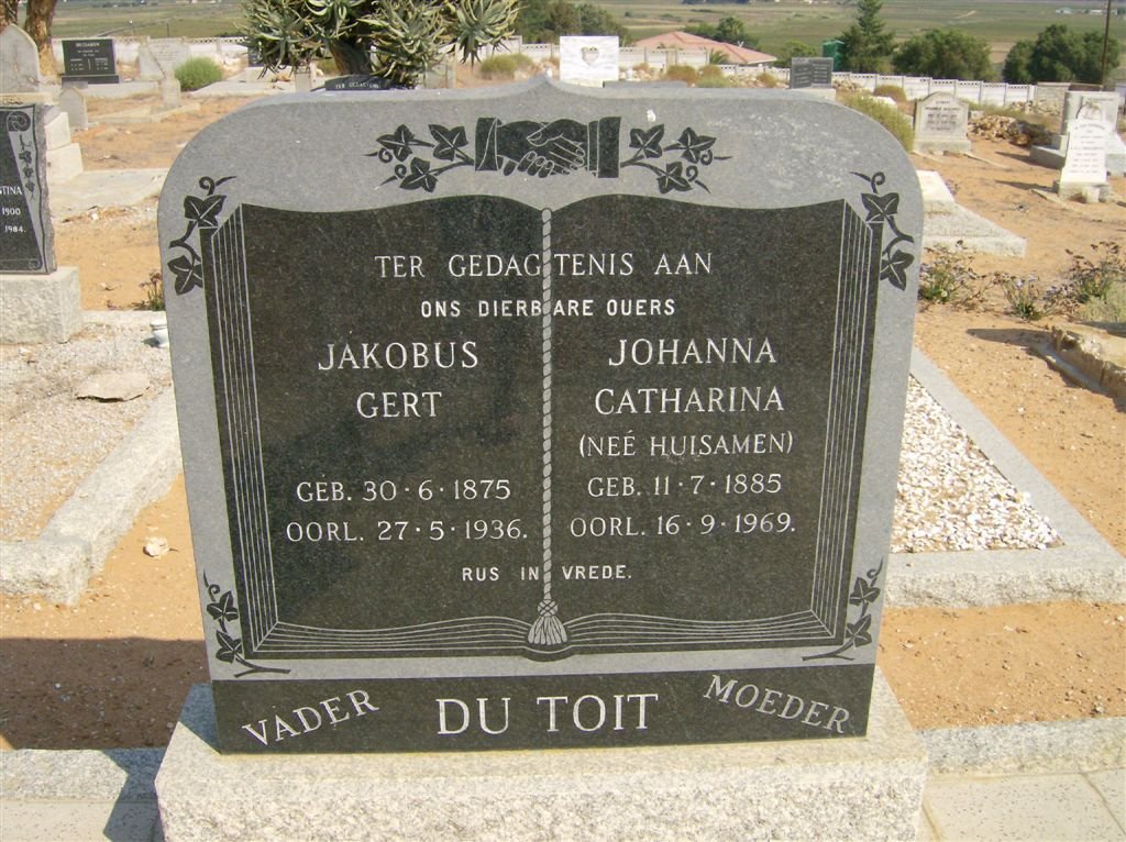 TOIT Jakobus Gert, du 1875-1936 &amp; Johanna Catharina HUISAMEN 1885-1969