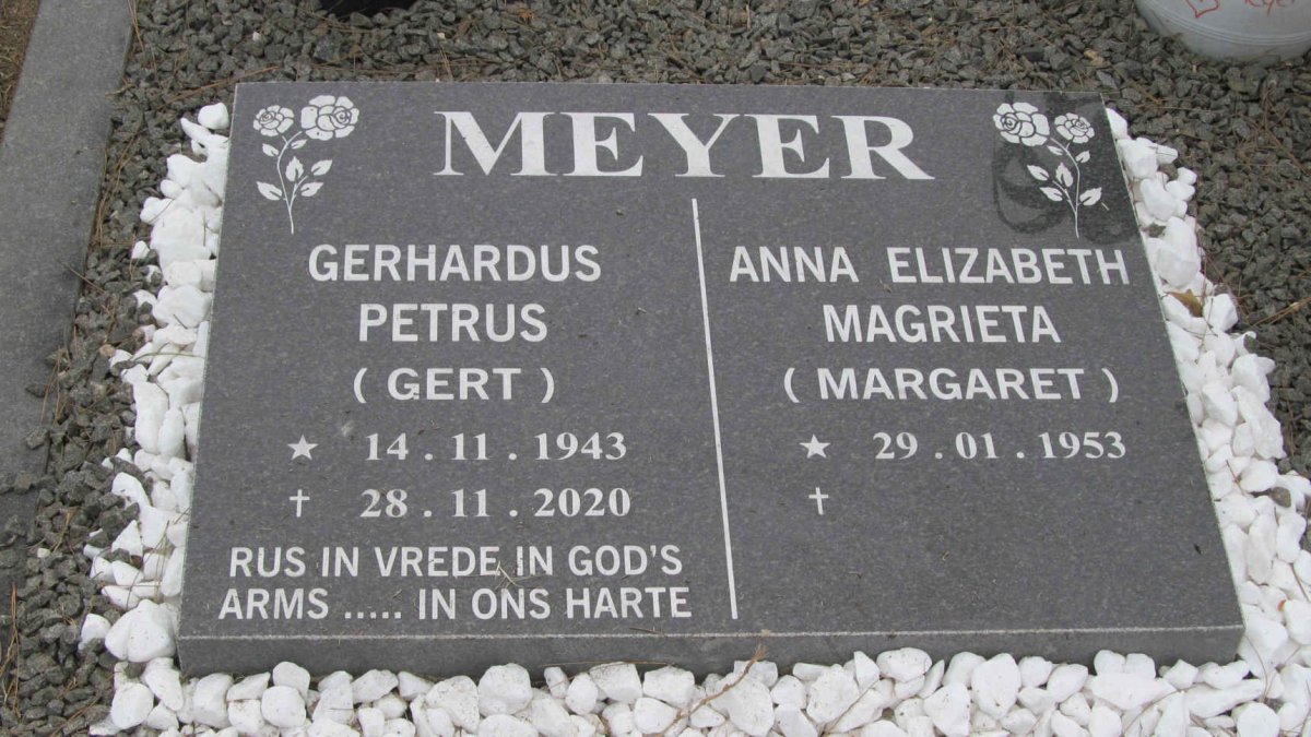 MEYER Gerhardus Petrus 1943-2020 &amp; Anna Elizabeth Magrieta 1953-