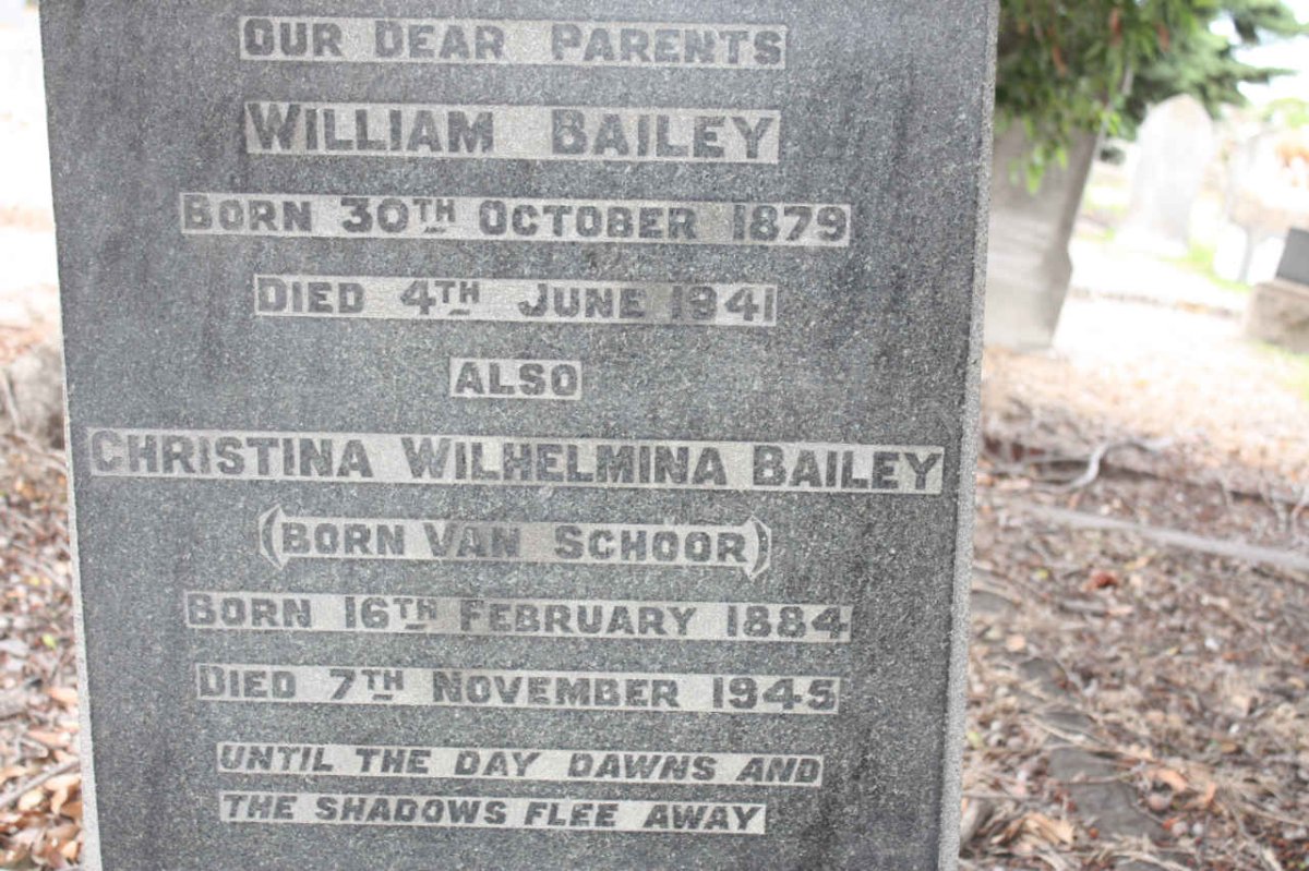 BAILEY William 1879-1941 &amp; Christina Wilhelmina VAN SCHOOR 1884-1945