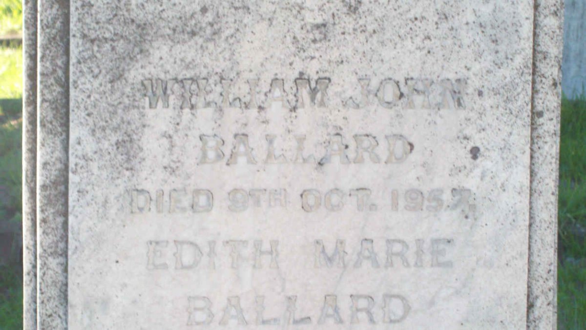 BALLARD William John -1957  &amp; Edith Marie 1886-1970