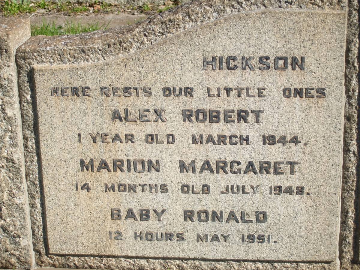 HICKSON Alex Robert -1944 :: HICKSON Marion Margaret -1948 :: HICKSON Ronald -1951
