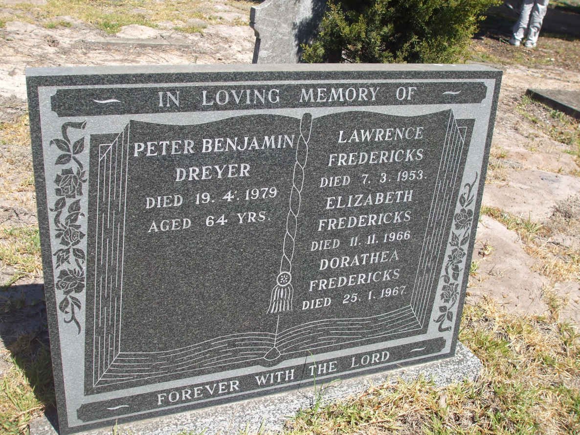 DREYER Peter Benjamin -1979 :: FREDERICKS Lawrence -1953 :: FREDERICKS Elizabeth -1966 :: FREDERICKS Dorathea -1967