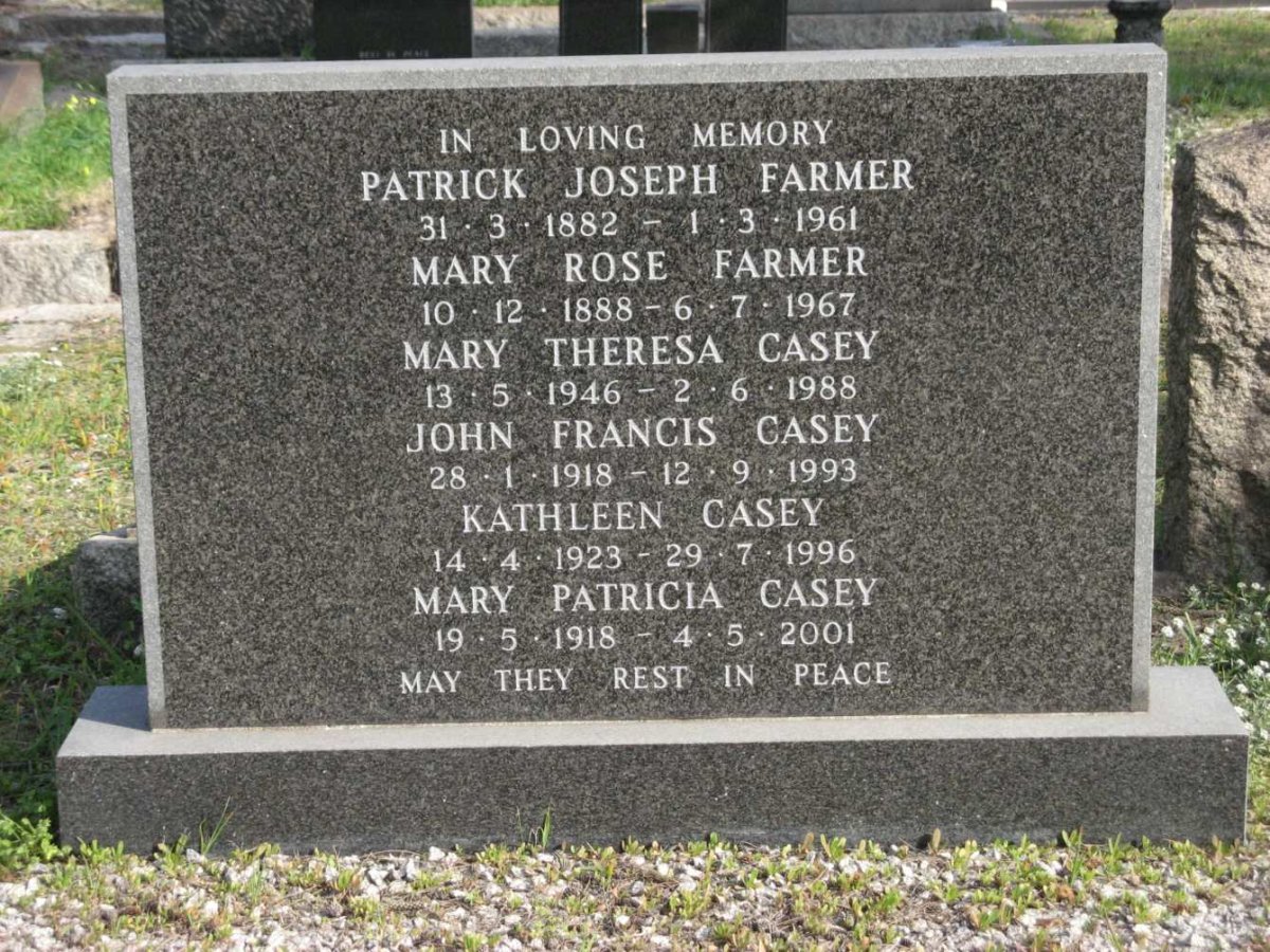 FARMER Patrick Joseph 1882-1961 :: FARMER Mary Rose 1888-1967 :: CASEY Mary Patricia 1918-2001