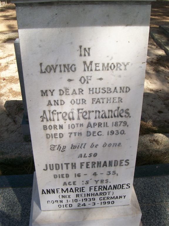 FERNANDES Alfred 1879-1930 :: FERNANDES Judith -1935 :: FERNANDES Annemarie nee REINHARDT 1939-1990
