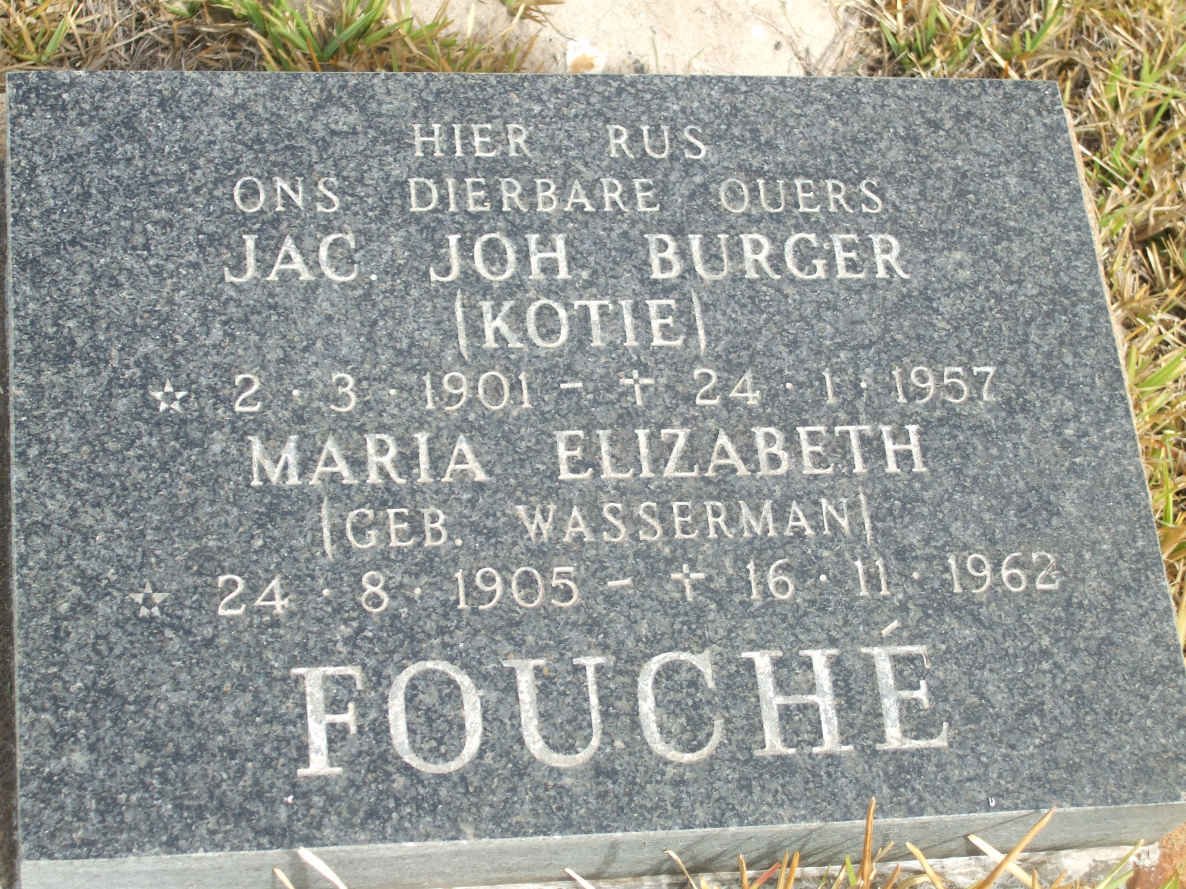 FOUCHÉ Jac. Joh. Burger 1901-1957 &amp; Maria Elizabeth WASSERMAN  1905-1962