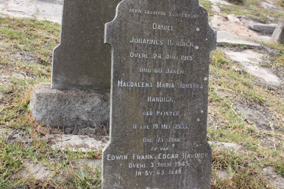 HARDICK Daniel Johannes -1915 &amp; Magdalena Maria Johanna nee PFISTER -1935 :: HARDICK Edwin Frank Edgar -1945
