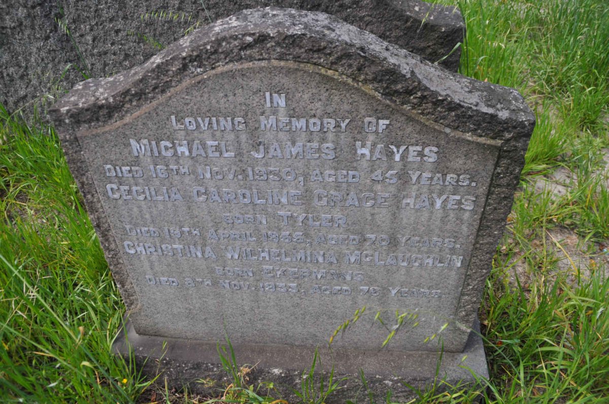 HAYES Cecilia Caroline Grace nee TYLER -1955 :: HAYES Michael James -1930 :: McLAUGHLIN Christina Wilhelmina nee EKERMANS -1933
