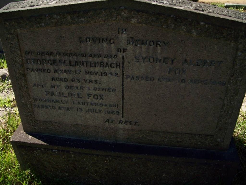 LAUTENBACH George -1942 :: FOX Pauline -1963 :: FOX Sydney Albert -19??