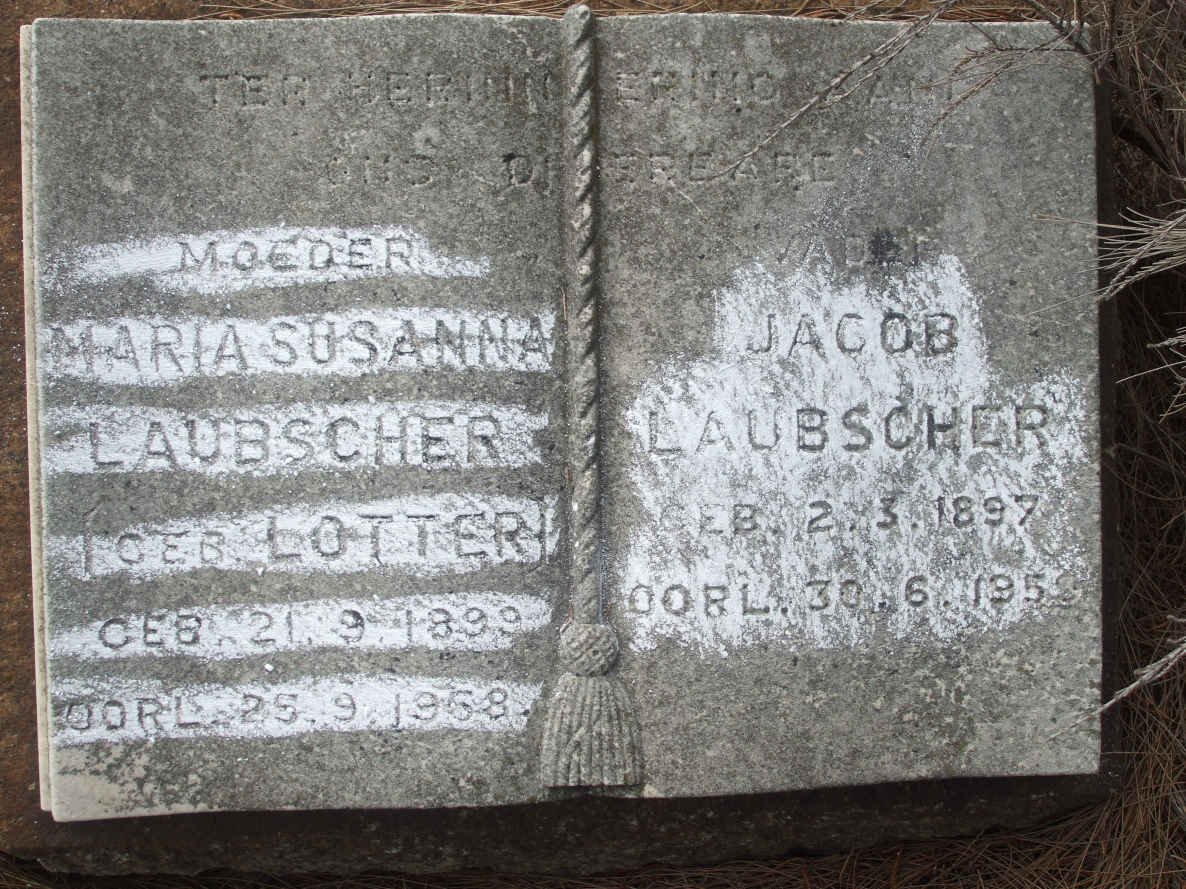 LAUBSCHER Jacob 1897-1959 &amp; Maria Susanna LOTTER 1899-1958