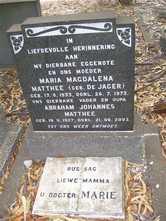 MATTHEE Abraham Johannes 1927-2003 &amp; Maria Magdalena DE JAGER 1933-1973