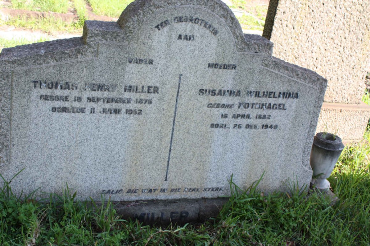 MILLER Thomas Henry 1876-1962 &amp; Susanna Wilhelmina NOTHNAGEL 1882-1949