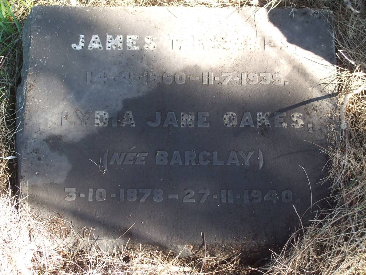 OAKES James ? 1860-1939 &amp; Lydia Jane BARCLAY 1878-1940