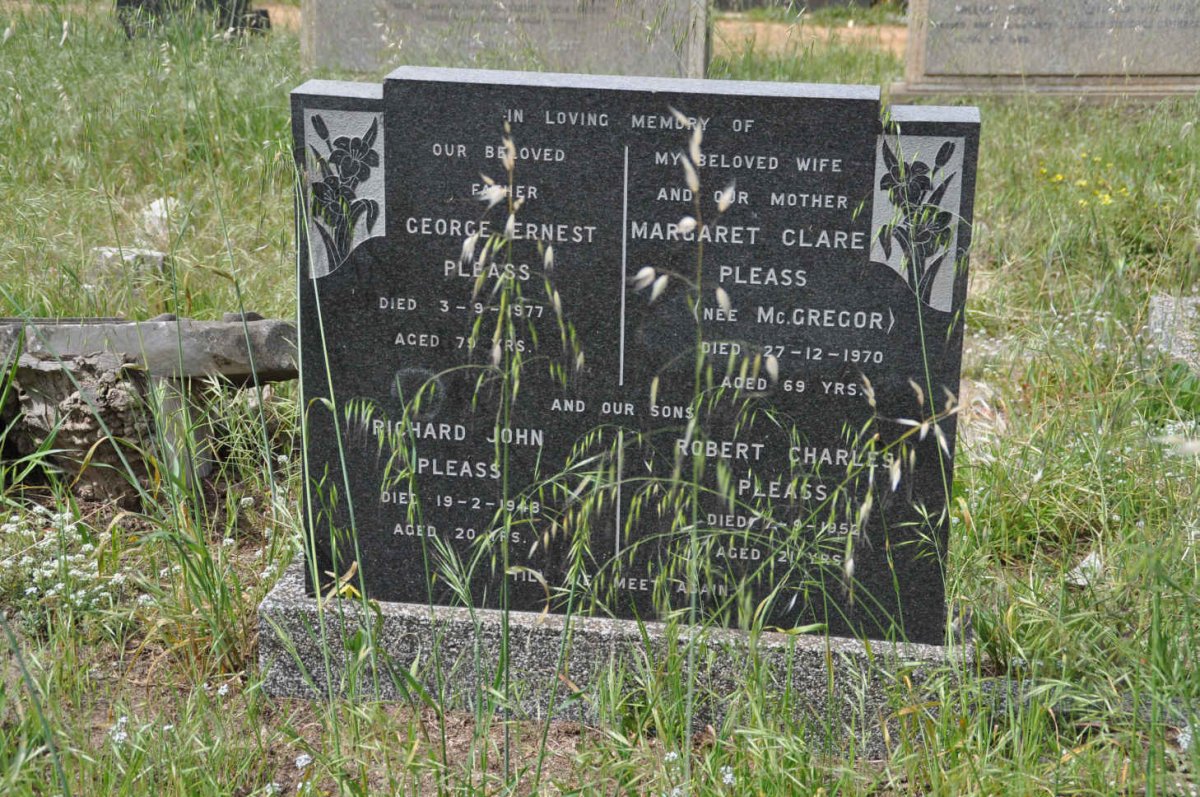 George Ernest Pleass died 03 September 1977 died aged 79 year
Richard John Please died 19 February 1948 aged 20 years
Margaret Clare Pleass nee McGregor died 27 December 1970 aged 69 years 
Robert Charles Pleass died 07 September 1952 aged 21 year