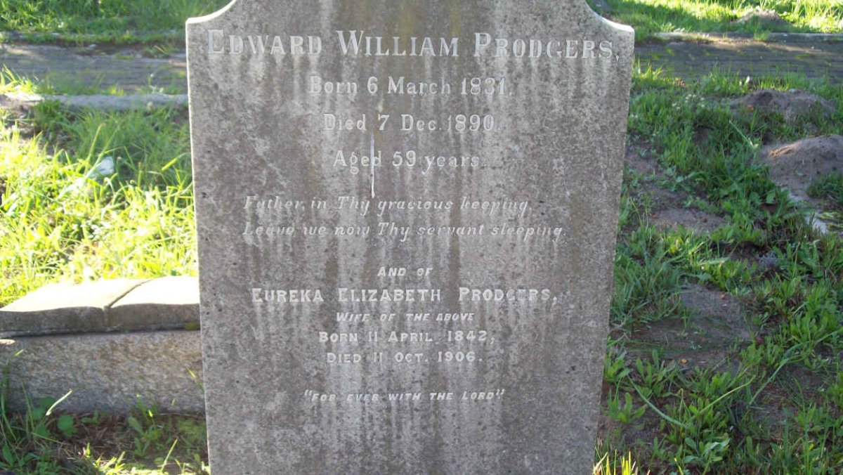 PRODGERS Edward William 1831-1890 &amp; Euraka Elizabeth 1842-1906