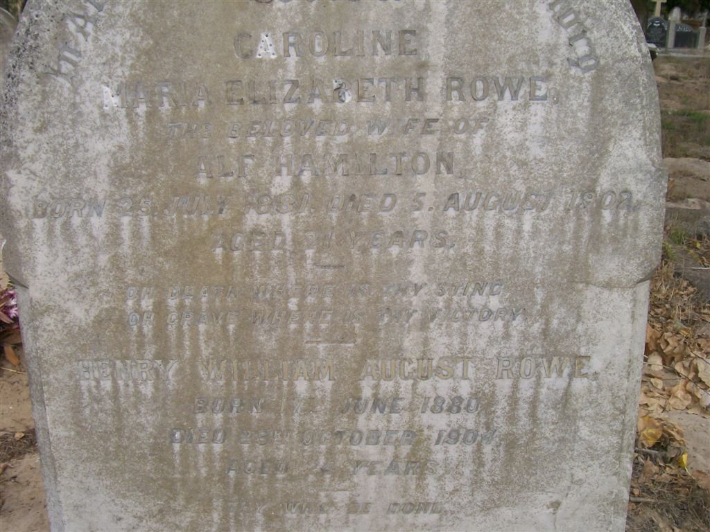 ROWE Henry William August ROWE 1880-1904 :: ROWE Caroline Maria Elizabeth 1881-1909