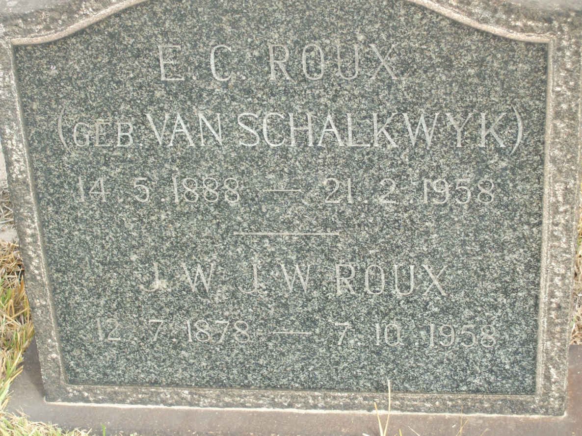 ROUX J.W.J.W. 1878-1958 &amp; E.C. VAN SCHALKWYK 1888-1958