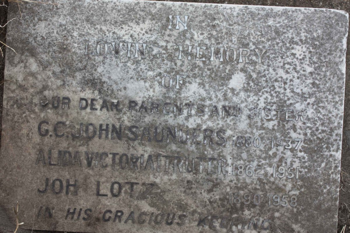 SAUNDERS G.C. John 1860-1937 &amp; Alida Victoria TRUTER 1862-1951 :: LOTZ Joh. 1890-1958