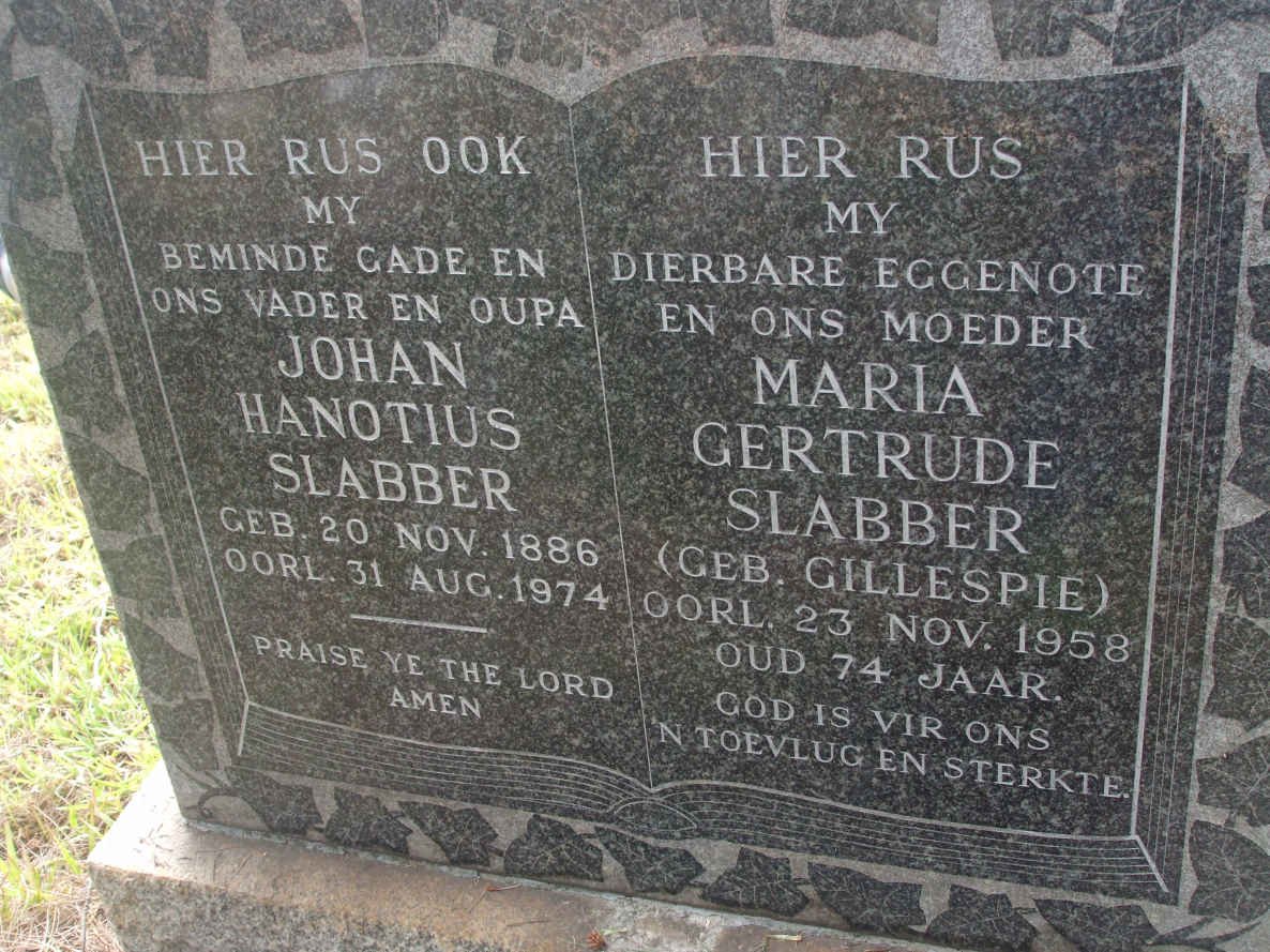 SLABBER Johan Hanotius 1886-1974 &amp; Maria Gertrude GILLESPIE -1958
