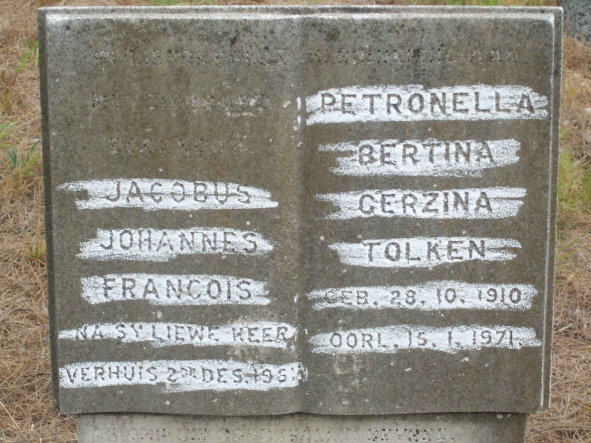 TOLKEN Jacobus Johannes Francois -1961 &amp; Petronella Bertina Gerzina 1910-1971