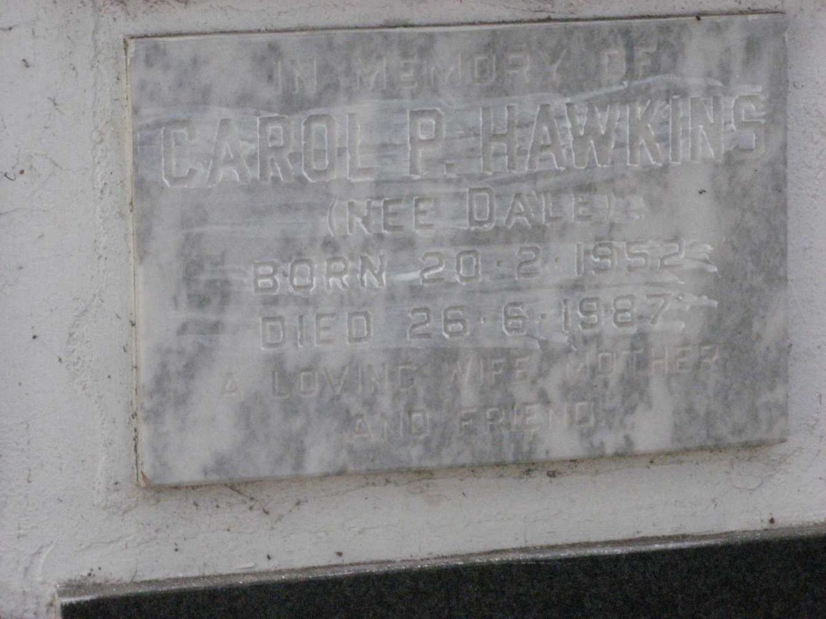 HAWKINS Carol P. nee DALE 1952-1987