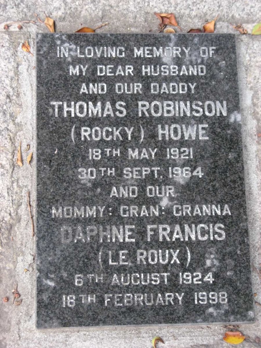 HOWE Thomas Robinson 1921-1964 &amp; Daphne Francis LE ROUX 1924-1998