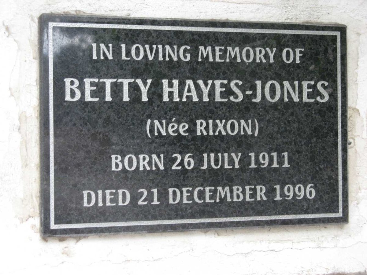 JONES Betty, HAYES nee RIXON 1911-1996