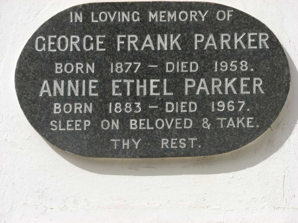 PARKER George Frank 1877-1958 &amp; Annie Ethel 1883-1967