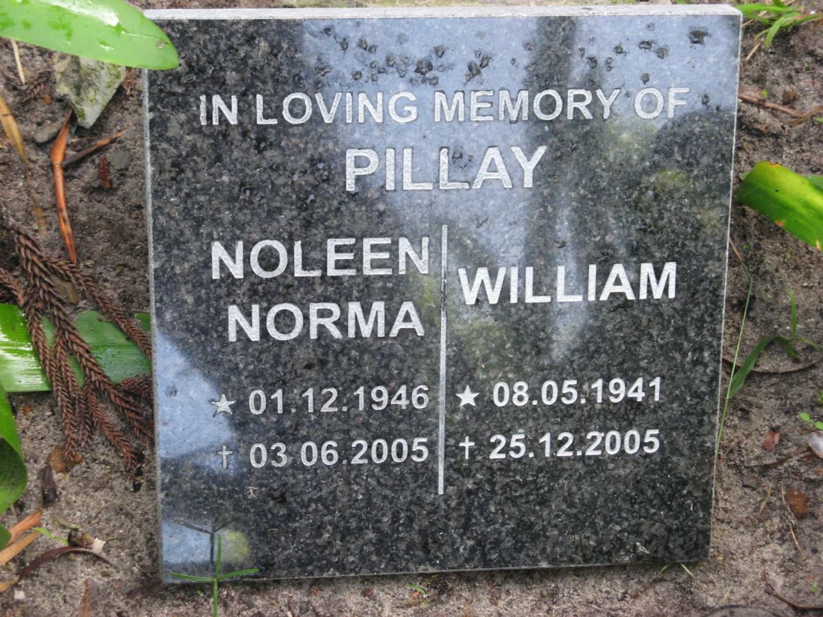 PILLAY William 1941-2005 &amp; Noleen Norma 1946-2005