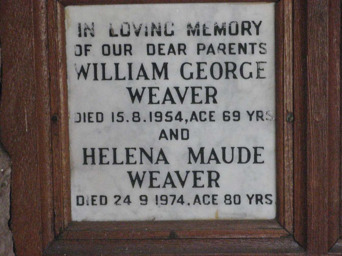 WEAVER William George -1954 &amp; Helena Maude -1974