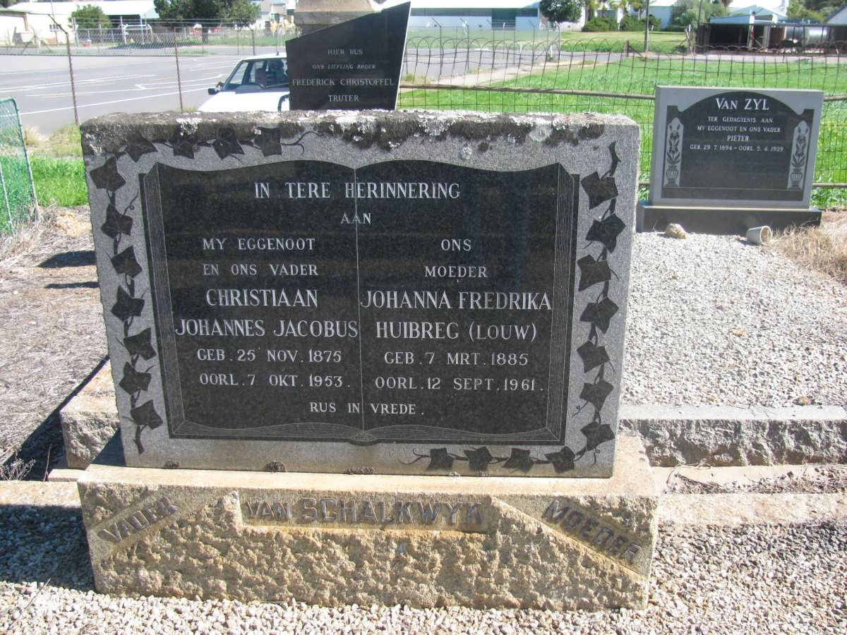 SCHALKWYK Christiaan Johannes Jacobus, van 1875-1953 &amp; Johanna Fredrika Huibreg LOUW 1885-1961
