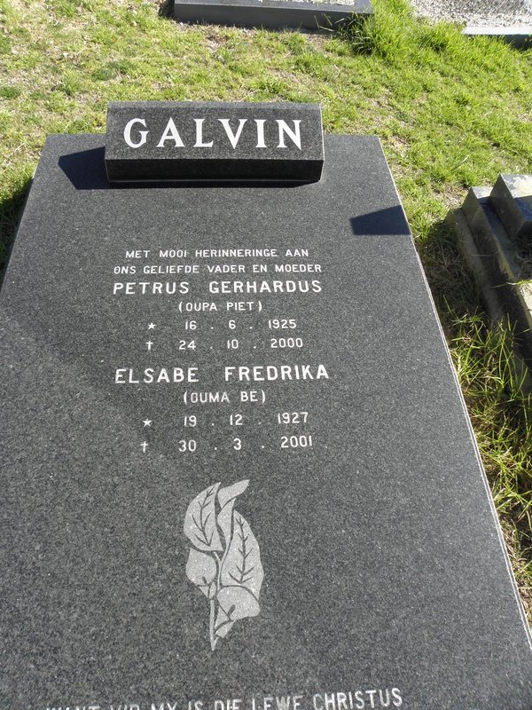 GALVIN Petrus Gerhardus 1925-2000 &amp; Elsabe Frederika 1927-2001