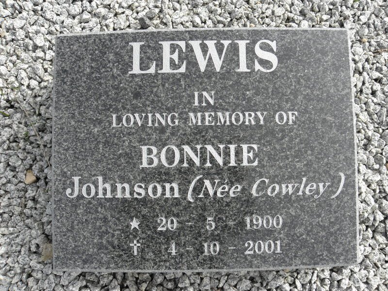 LEWIS Bonnie Johnson nee COWLEY 1900-2001