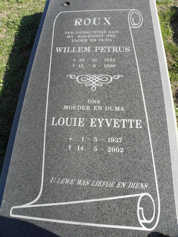 ROUX Willem Petrus 1924-1998 &amp; Louie Eyvette 1937-2002