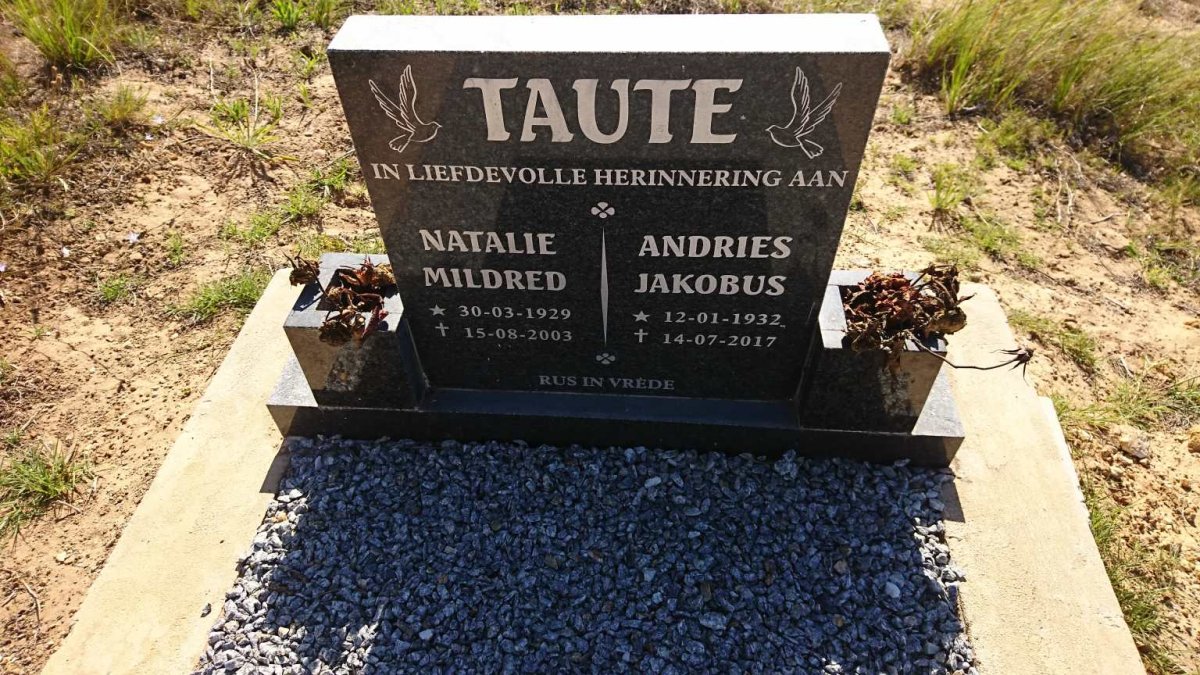 TAUTE Andries Jakobus 1932-2017 &amp; Natalie Mildred 1929-2003