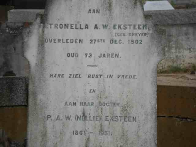 EKSTEEN Petronella A.W. nee DREYER -1902 :: EKSTEEN P.A.W. 1861-1951