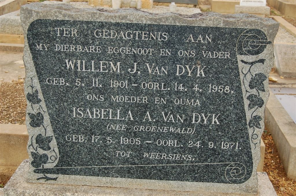 DYK Willem J., van 1901-1958 &amp; Isabella A. GROENEWALD 1905-1971