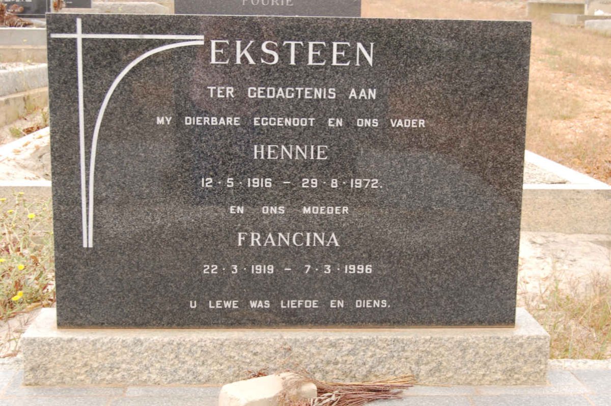 EKSTEEN Hennie 1916-1972 &amp; Francina 1919-1996